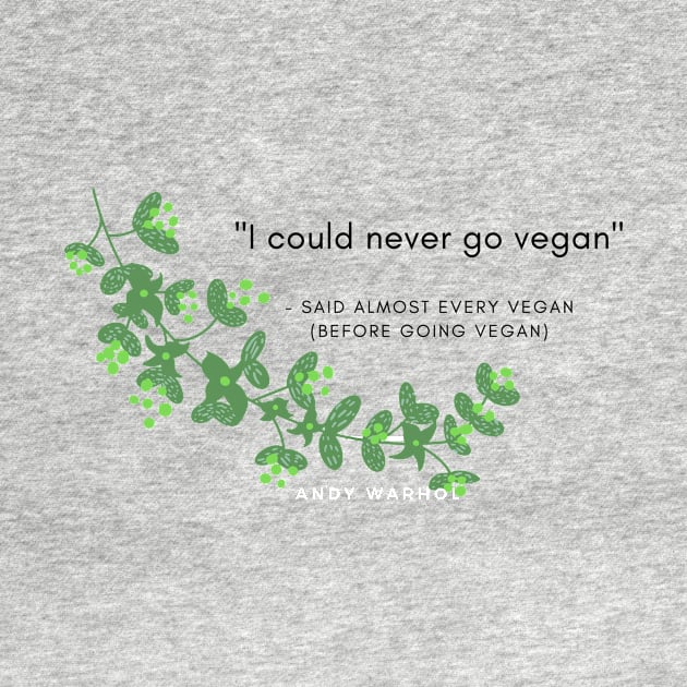 Vegan Funny Quotes by VeganShirtly